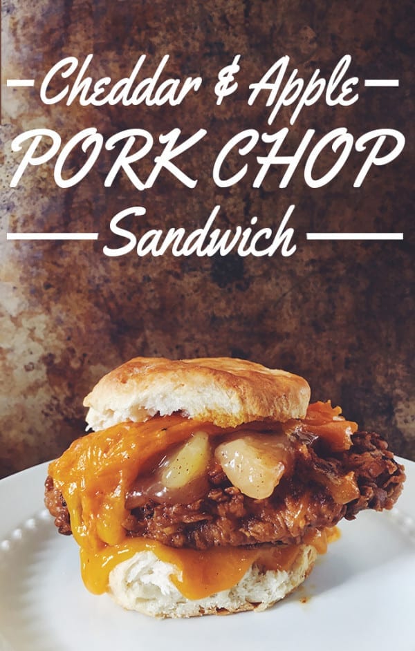 apple pie cheddar pork chop sandwich