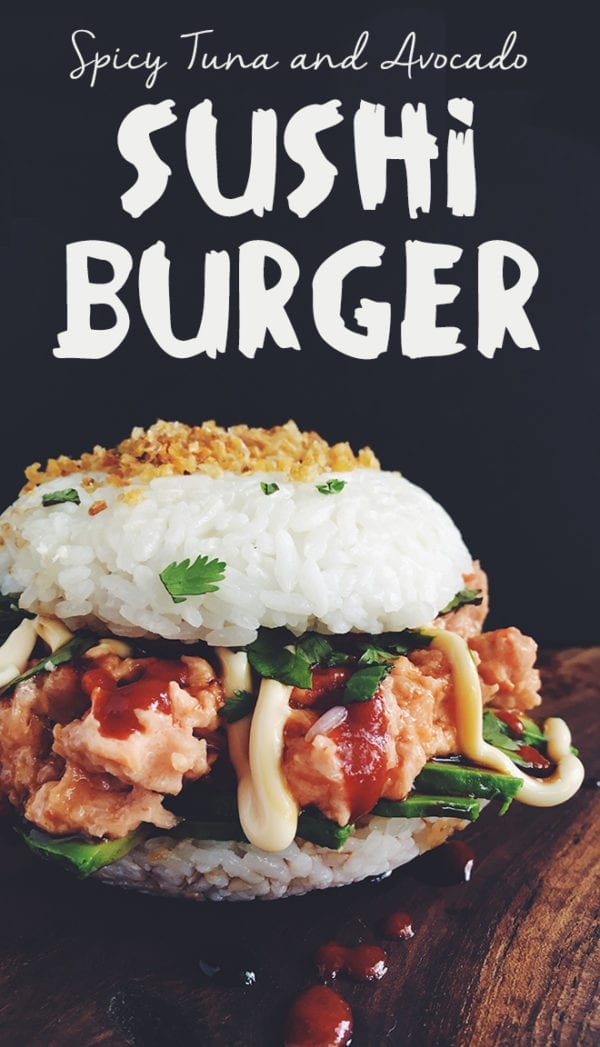 Spicy Tuna and Avocado Sushi Burger