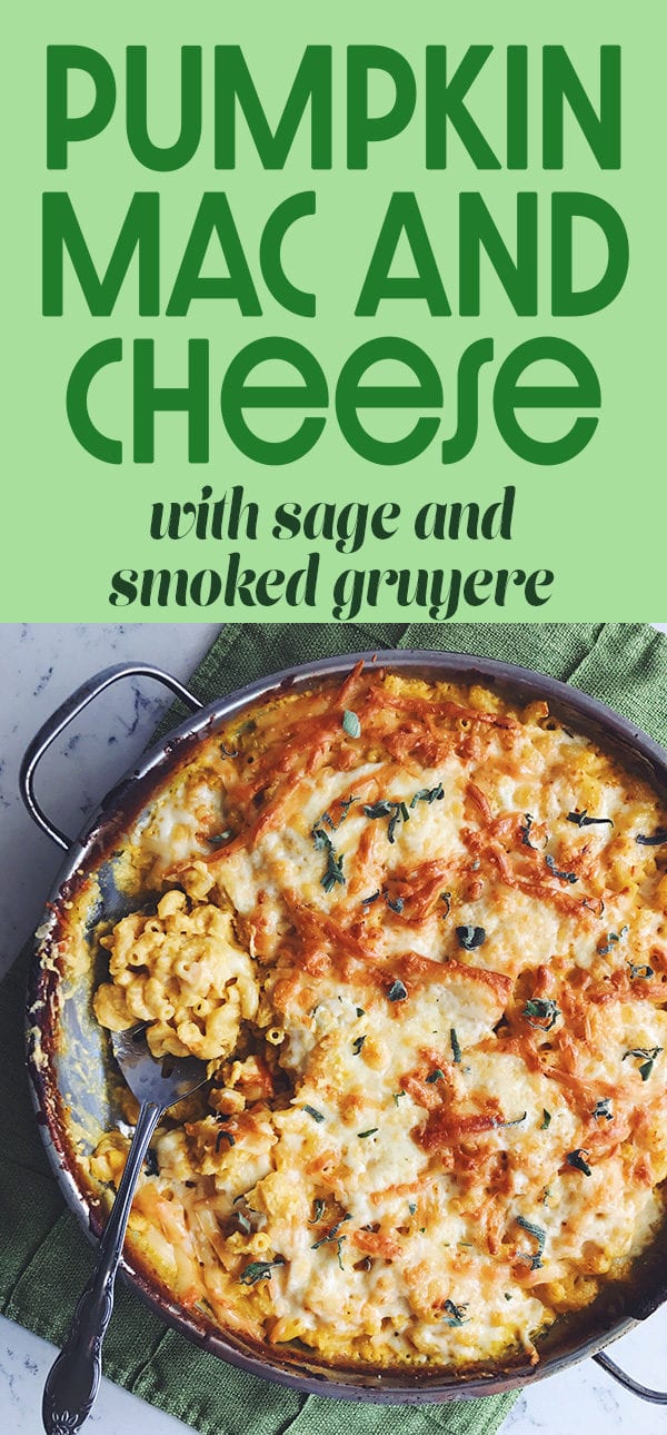 pumpkin mac and cheese with sage and smoked gruyere