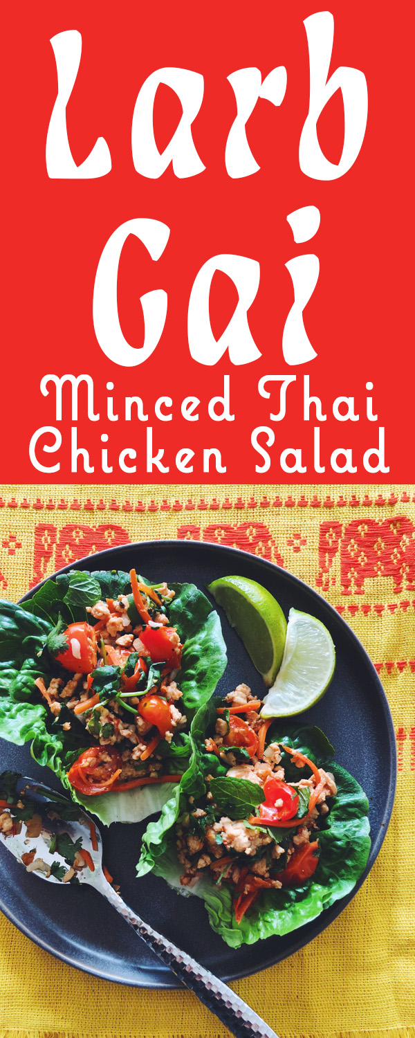 Thai Minced Chicken Salad also known as Laab Gai
