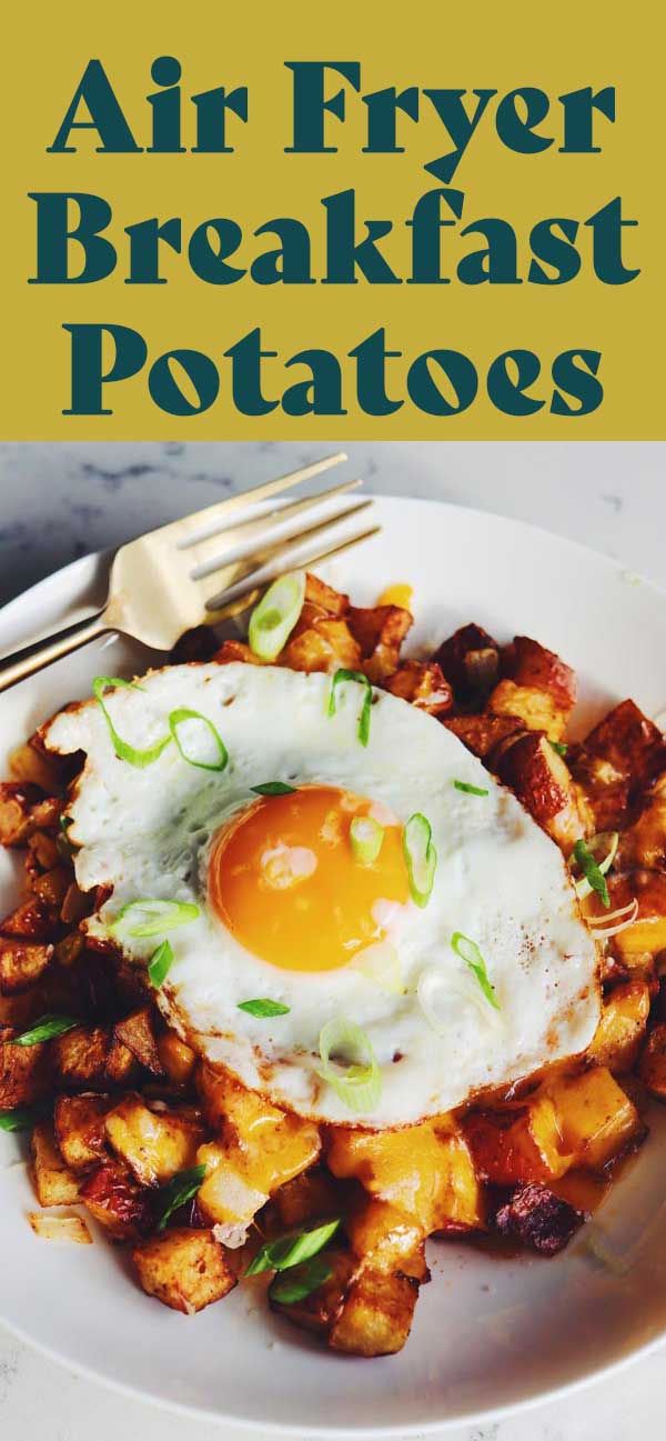These super delicious Air Fryer Breakfast Potatoes are made in 15 minutes! They're tender yet crunchy, super flavorful and easy to make! They're a great last minute breakfast recipe that is totally adaptable. Try adding cheese, egg, or even crumbled bacon or sausage on top!