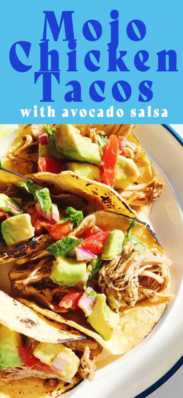 These mojo chicken tacos with chunky avocado salsa are one of my favorite quick, easy and healthy recipes! Thanks to Florida Orange Juice, the chicken is not only moist and flavorful but it’s nutritious too!