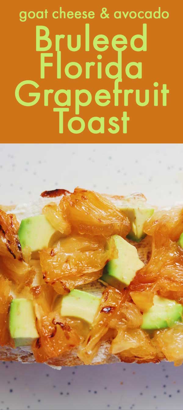 This bruleed grapefruit toast is loaded with fresh, Florida Grapefruit that's been caramelized with brown sugar. The candied grapefruit is then paired with fresh diced avocado, creamy goat cheese and crispy buttery griddled bread.