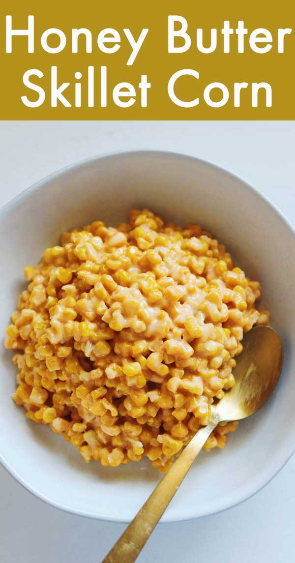 This hot honey butter skillet corn is one of my favorite quick and easy spring time side dishes! You can make it with canned corn, frozen corn or even fresh corn. And best of all, you probably already have the other ingredients in your pantry. #corn #sidedish #spring #vegetarian #summerrecipes #springrecipes
